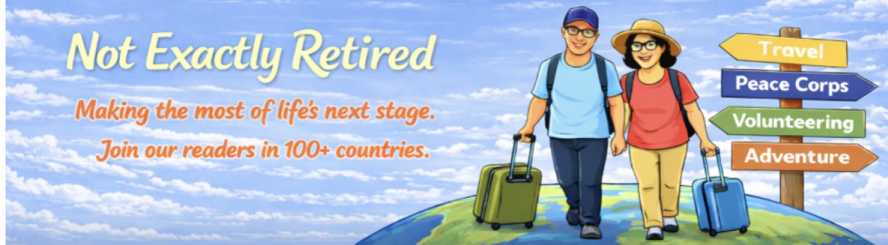 "Not Exactly Retired"