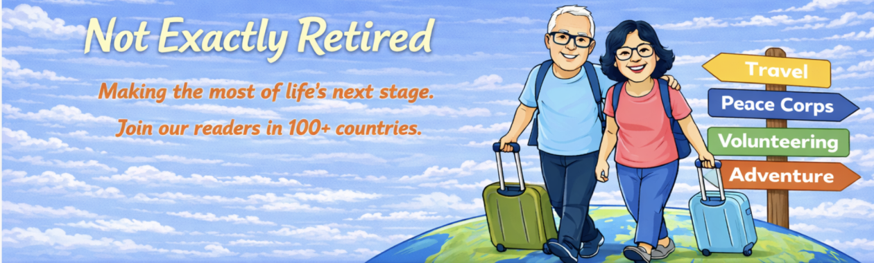 "Not Exactly Retired"